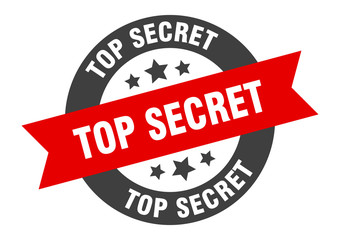 top secret sign. top secret black-red round ribbon sticker