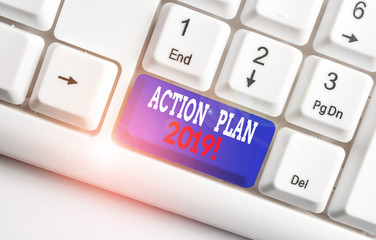 Text sign showing Action Plan 2019. Business photo text proposed strategy or course of actions for...
