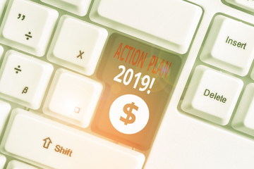 Writing note showing Action Plan 2019. Business concept for proposed strategy or course of actions...