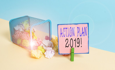 Text sign showing Action Plan 2019. Business photo text proposed strategy or course of actions for...