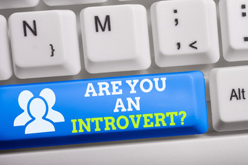 Conceptual hand writing showing Are You An Introvertquestion. Concept meaning demonstrating who...