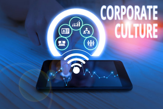 Text sign showing Corporate Culture. Business photo text pervasive values and attitudes that characterize a company Picture photo system network scheme modern technology smart device