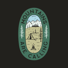 Vintage camp logo, mountain badge. Hand drawn label design. Travel expedition, wanderlust and hiking. Mountains are Calling outdoor emblem. Travel logotype. Stock vector.