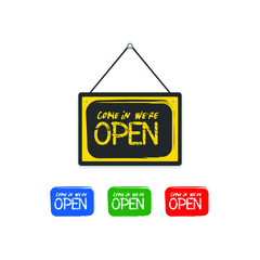 Come in we are open sign isolated on white background. Vector illustration
