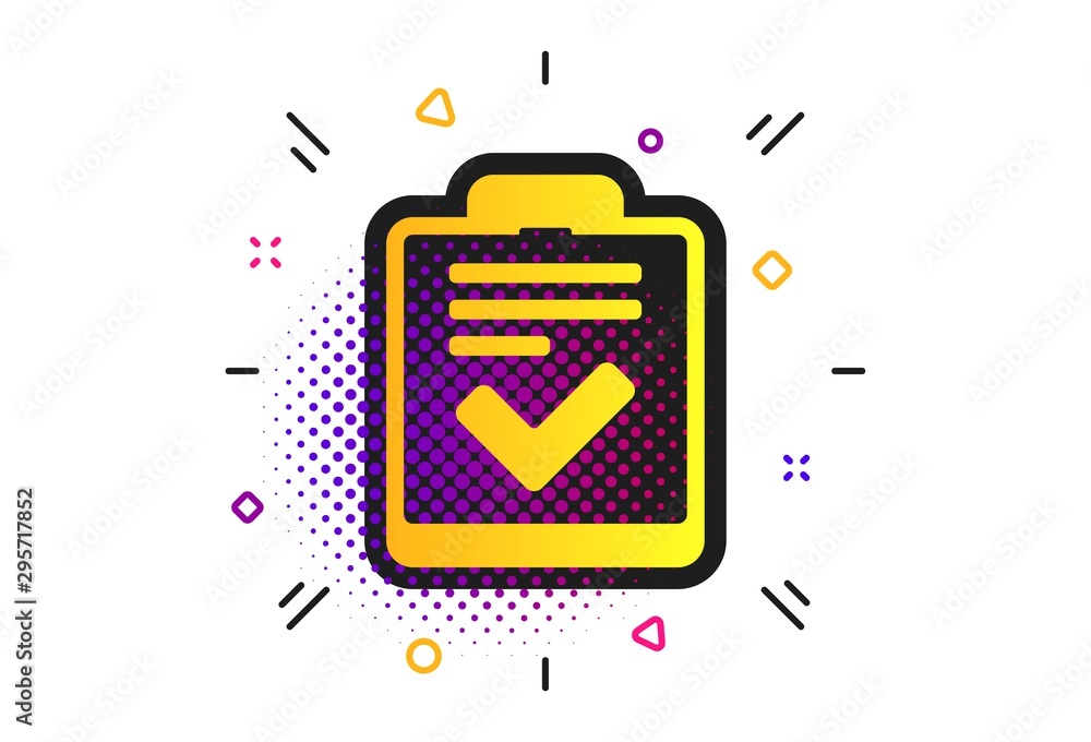 Poster checklist sign icon. halftone dots pattern. control list symbol. survey poll or questionnaire feedba