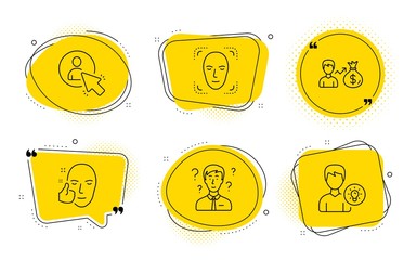 Support consultant, Sallary and Person idea signs. Chat bubbles. Face detection, User and Healthy face line icons set. Detect person, Project manager, Healthy cosmetics. Question mark. Vector