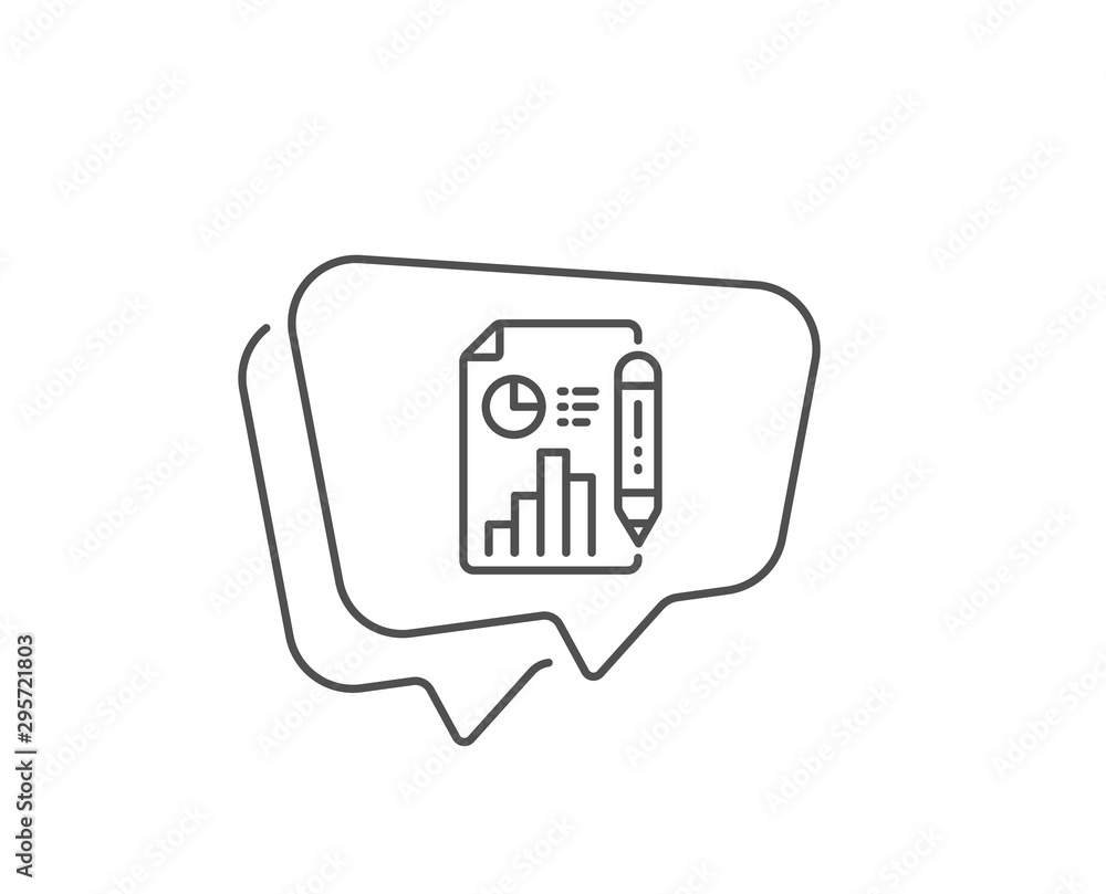 Poster report document line icon. chat bubble design. column graph sign. growth diagram, pie chart symbol. 