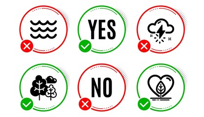 Thunderstorm weather, Waves and Tree icons simple set. Yes no check box. Local grown sign. Thunder bolt, Water wave, Forest plants. Organic tested. Nature set. Thunderstorm weather icon. Vector