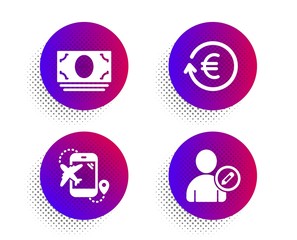 Flight destination, Exchange currency and Cash money icons simple set. Halftone dots button. Edit user sign. Airplane trip, Reshresh exchange rate, Banking currency. Profile data. Business set. Vector