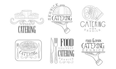 Catering Hand Drawn Retro Labels Set, Food and Drink Delivery Service Monochrome Badges Vector Illustration