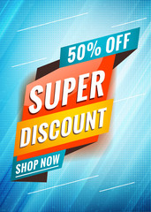 Super discount. Promotional concept template for banner, website, poster. Special offer tag. Vector illustration with abstract colorful background