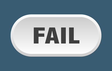 fail button. fail rounded white sign. fail