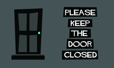 Please keep the door closed sign
