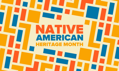 Native American Heritage Month in November. American Indian culture. Celebrate annual in United States. Tradition pattern. Poster, card, banner and background. Vector ornament, illustration