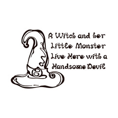 Halloween Hand Drawn Witch's Hat with Phrase