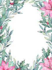 Watercolor frame with branches holly, mistletoe and poinsettia. Christmas  border, winter decor. Hand drawn illustration