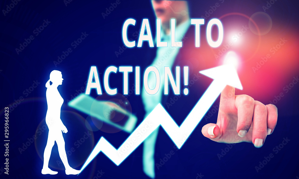 Poster text sign showing call to action. business photo text exhortation do something in order achieve aim 