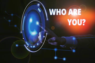 Handwriting text Who Are Youquestion. Conceptual photo someone asking your demonstratingal...