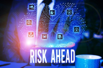 Handwriting text Risk Ahead. Conceptual photo A probability or threat of damage, injury, liability, loss Male human wear formal work suit presenting presentation using smart device
