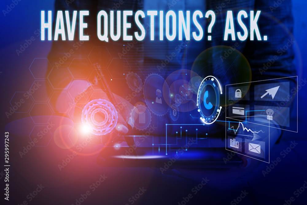 Aufkleber text sign showing have questionsquestion ask. business photo showcasing something that you say or wr