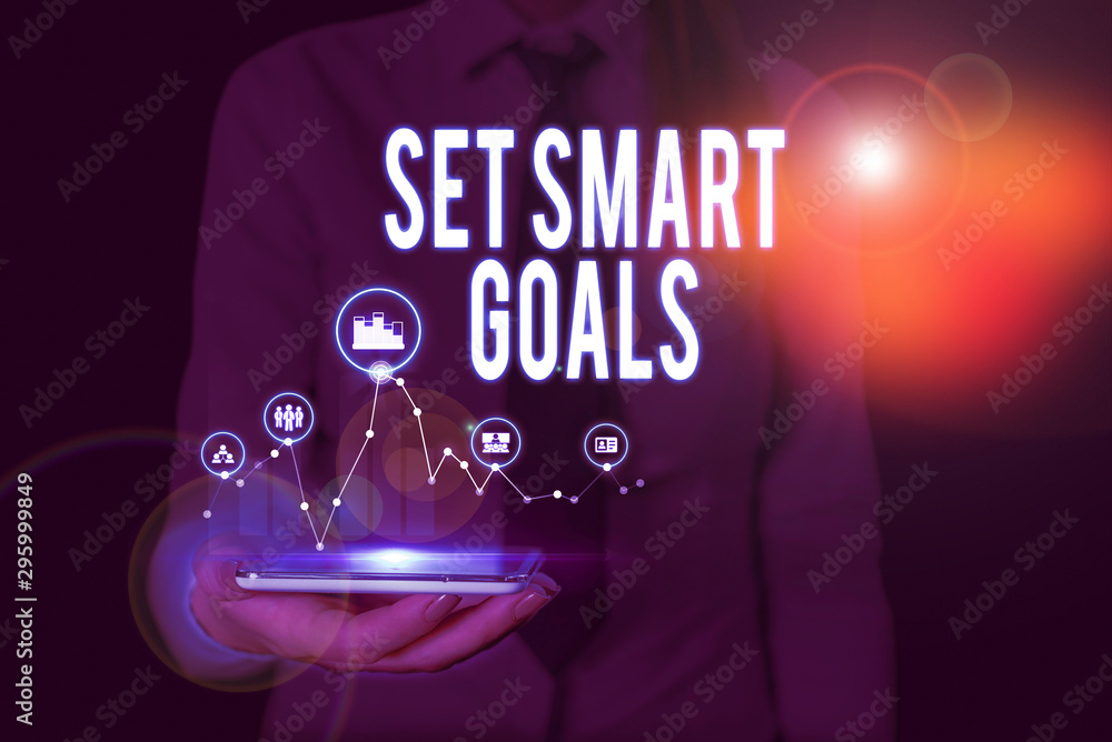 Poster text sign showing set smart goals. business photo text giving criteria to guide in the setting of ob
