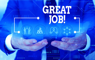 Conceptual hand writing showing Great Job. Concept meaning used praising someone for something they have done very well Male wear formal suit presenting presentation smart device