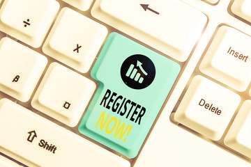 Word writing text Register Now. Business photo showcasing official list or record showing or things...