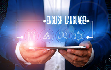 Text sign showing English Language. Business photo text third spoken native lang in world after Chinese and Spanish Male human wear formal work suit presenting presentation using smart device