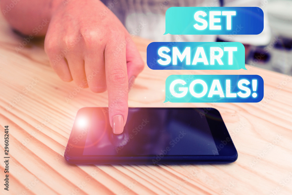 Poster handwriting text writing set smart goals. conceptual photo list to clarify your ideas focus efforts 