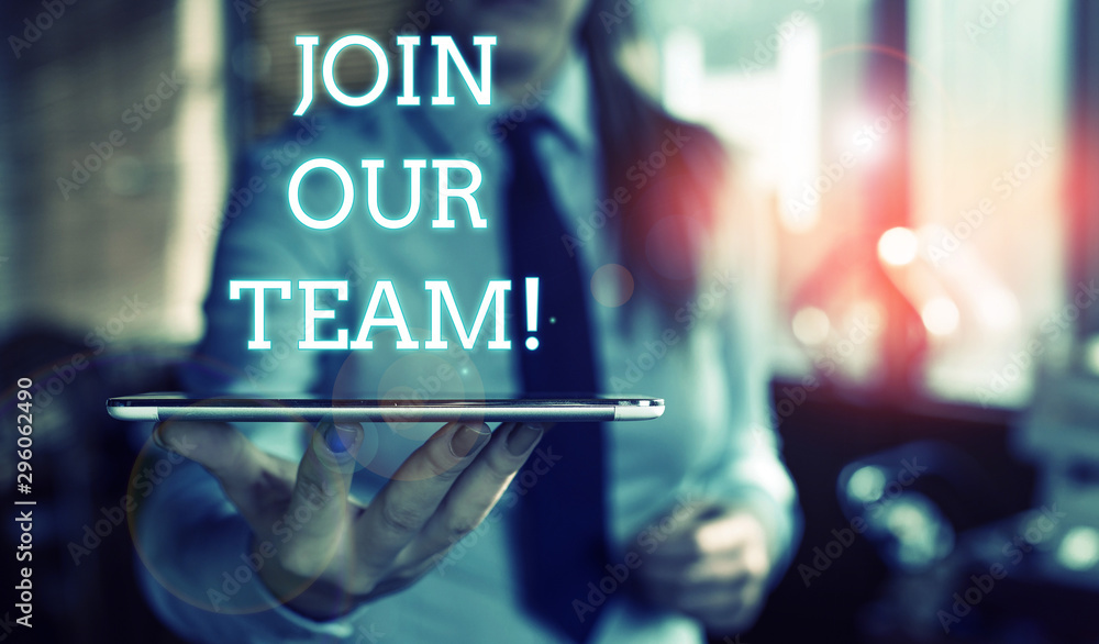 Poster word writing text join our team. business photo showcasing inviting someone into your local group or