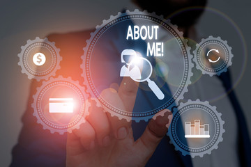 Conceptual hand writing showing About Me. Concept meaning telling someone list of your good and bad properties Male wear formal suit presenting presentation smart device