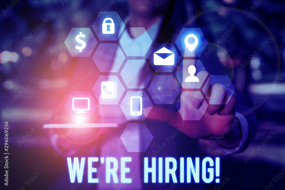 Poster writing note showing we re hiring. business concept for process of reviewing applications and findin