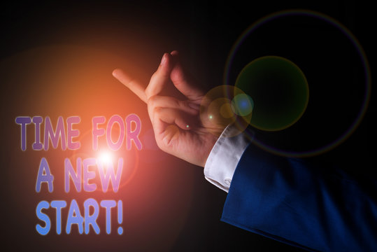 Text sign showing Time For A New Start. Business photo text something is supposed to begin right now Fresh job Isolated hand pointing with finger. Business concept pointing finger