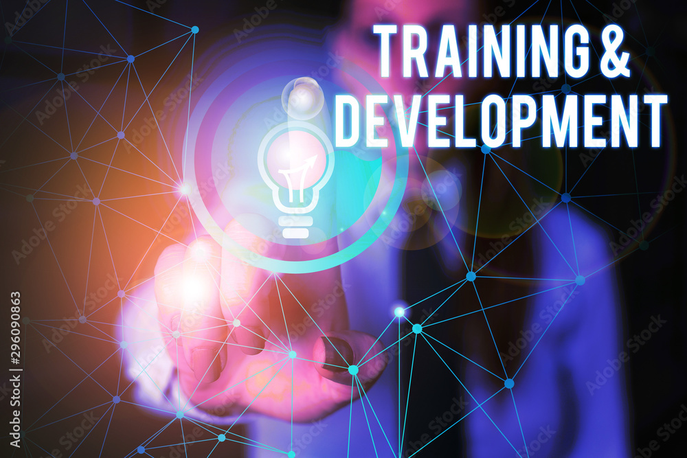 Poster word writing text training and development. business photo showcasing learn specific knowledge to im