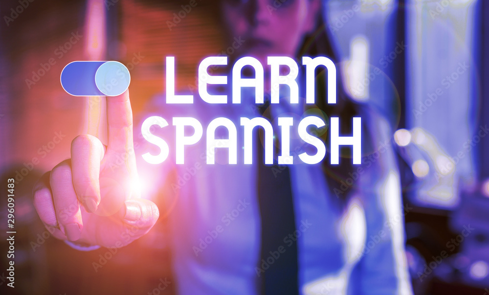 Poster text sign showing learn spanish. business photo showcasing translation language in spain vocabulary 