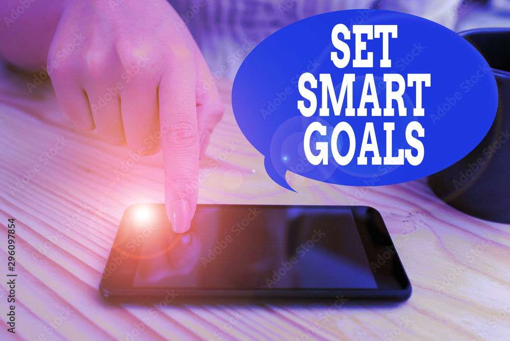Poster text sign showing set smart goals. business photo text giving criteria to guide in the setting of ob