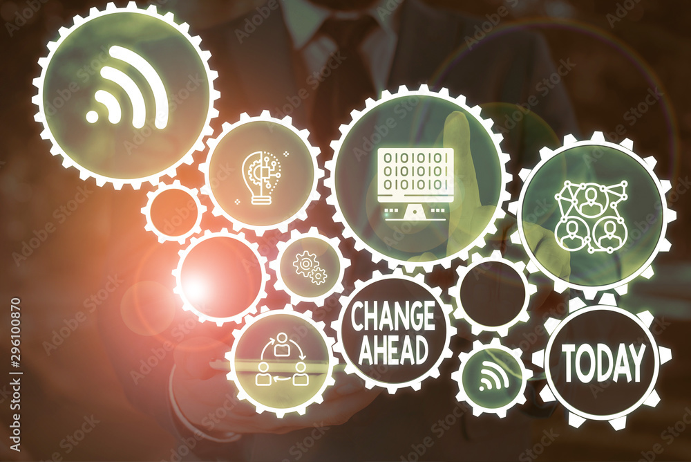 Poster text sign showing change ahead. business photo text to replace with or exchange for another become d
