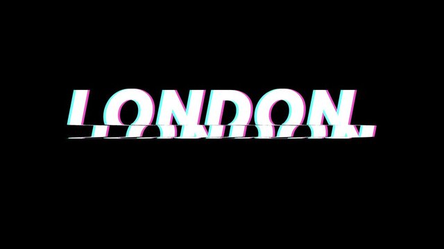 London city label glitch animation on a plain black background