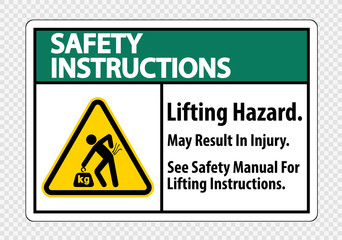 Lifting Hazard,May Result In Injury, See Safety Manual For Lifting Instructions Symbol Sign Isolate on transparent Background,Vector Illustration