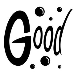 good lettering vector illustration isolated