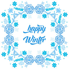 Template lettering card happy winter, with art of vintage blue leaf flower frame. Vector