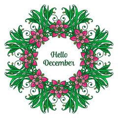 Decoration of various card hello december, with wallpaper of elegant pink flower frame. Vector