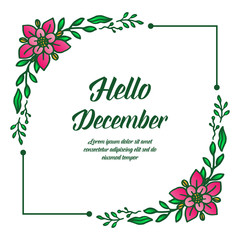 Decoration of various card hello december, with wallpaper of elegant pink flower frame. Vector