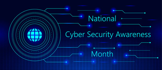 National Cyber Security Awareness Month is observed in October in USA. Hud elements, global icon, sparkles