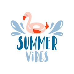 Fototapeta premium Summer vibes. Pink flamingo circle float illustration with text