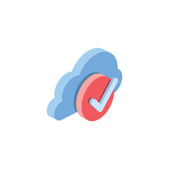 Cloud Checkmark. Vector 3d isometric, color web icon, new flat style. Creative illustration design, idea for infographics.