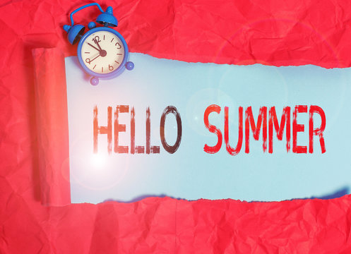 Word writing text Hello Summer. Business photo showcasing Welcoming the warmest season of the year comes after spring