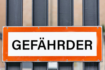 Gefährder Hinweis Schild Zeichen
