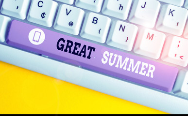 Conceptual hand writing showing Great Summer. Concept meaning Having Fun Good Sunshine Going to the...