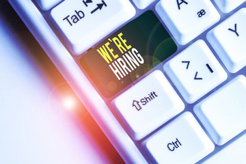 Handwriting text writing We Re Hiring. Conceptual photo Advertising Employment Workforce Placement...